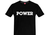 "POWER" Limited Edition T-Shirts