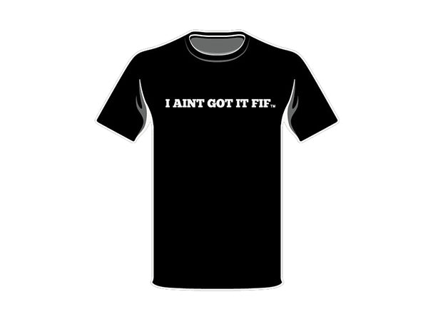 I Ain't Got It Fif – G-Unit Brands, Inc.