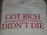 15th Anniversary "Got Rich and Didn't Die" Limited Edition T-Shirts