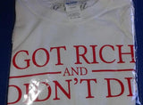 15th Anniversary "Got Rich and Didn't Die" Limited Edition T-Shirts