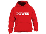 "POWER" Hoodies