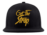 "Get the Strap" Hat-v1